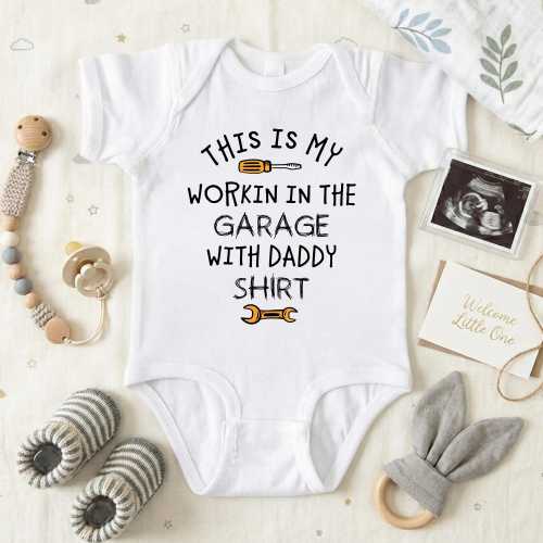 This Is My Workin In The Garage With Daddy Baby Bodysuit, Mechanic Baby Outfit, Funny Newborn Outfit, Baby Shower Present, Cute New Dad Gift