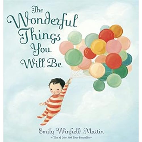 The Wonderful Things You Will Be: Martin, Emily Winfield