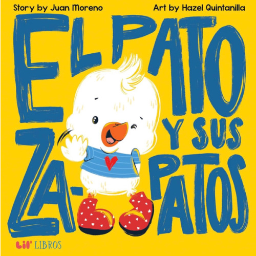 El pato y sus zapatos (Bilingual: English/Spanish) (English and Spanish Edition)