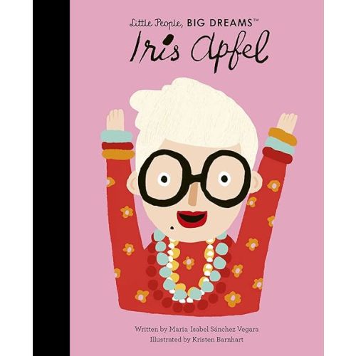Iris Apfel (Volume 64) (Little People, BIG DREAMS, 64) Hardcover – Picture Book, August 24, 2021