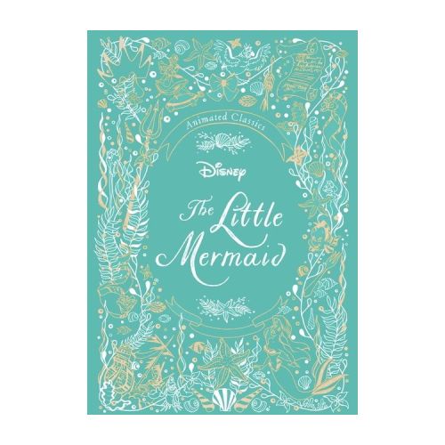 Disney Animated Classics: The Little Mermaid - by Editors of Studio Fun International (Hardcover)