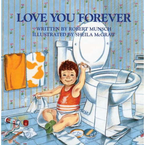 Love You Forever, (Hardcover)