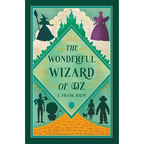 The Wonderful Wizard of Oz (Illustrated): Classic Edition with Original Illustrations Hardcover – July 31, 2024