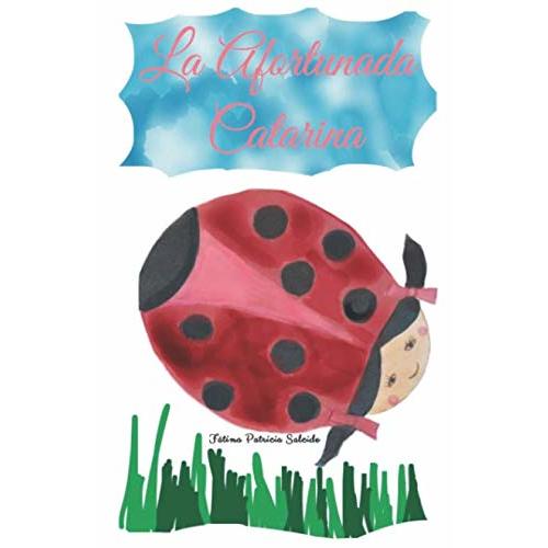 La Afortunada Catarina (Spanish Edition)