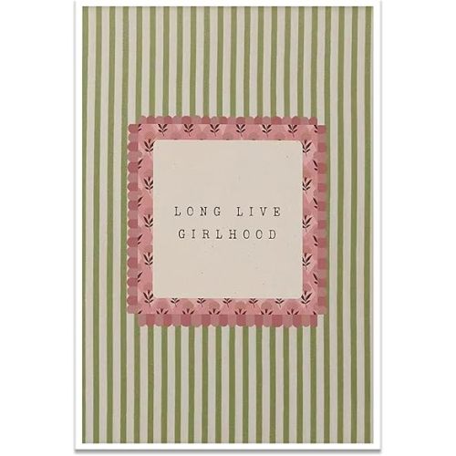 Long Live Girlhood Quote Print Painting Pink And Green Striped Canvas Poster Vintage Girl Nursery Floral Wall Art Boho Cottagecore Home Decor for Playroom Living Room Bedroom 12x16inch Unframed