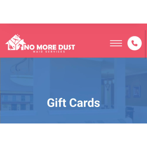 Gift Cards | No More Dust Maid Services