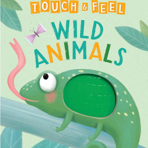 Wild Animals: A Touch and Feel Book - Children's Board Book - Educational