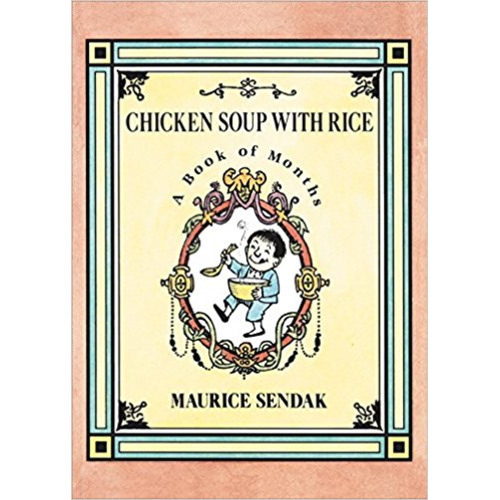 Chicken Soup with Rice: A Book of Months