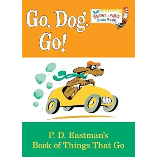 Go, Dog. Go!: Larger Trim Size (Big Bright & Early Board Book)