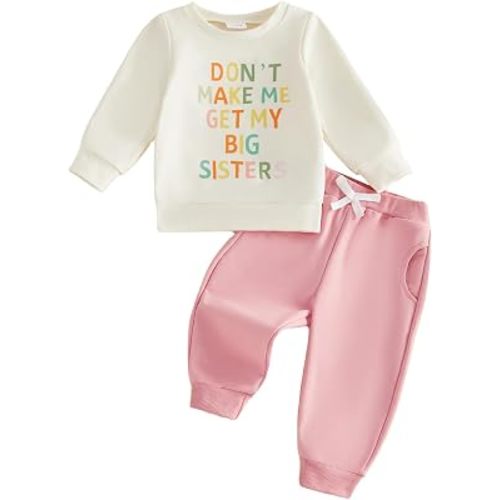 Toddler Baby Girl Outfit DON'T MAKE ME GET MY BIG SISTER Crewneck Sweatshirts Sweatpants Cute Fall Winter Clothes