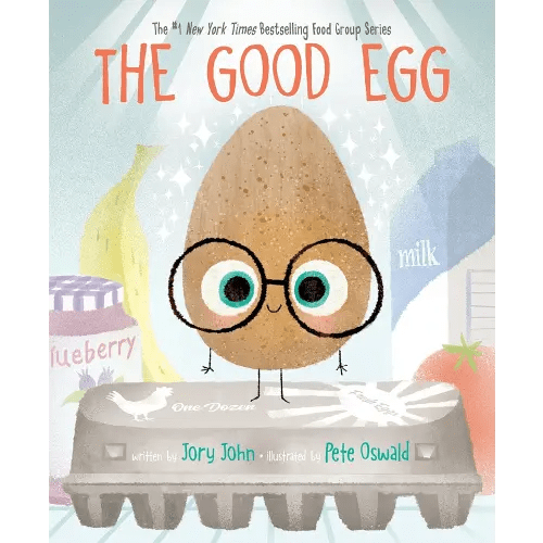 The Good Egg: An Easter And Springtime Book For Kids (The Food Group)