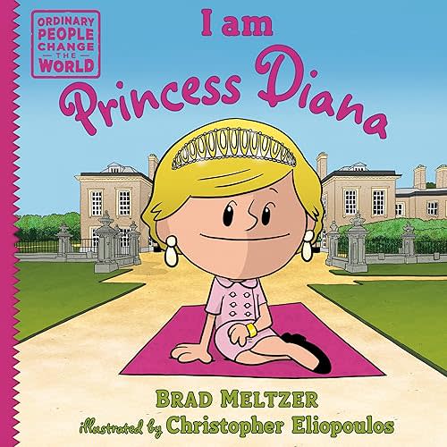 I am Princess Diana (Ordinary People Change the World) Hardcover – February 17, 2026