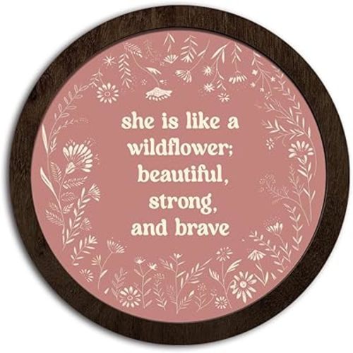 CFFJLHN Wildflower Girl Nursery Pink Wall Art Decor, She Is Like a Wildflower Beautiful Strong and Brave Round Hanging Wall Decor for Baby Little Girls Room Bedroom Dorm, 10x10 Inch