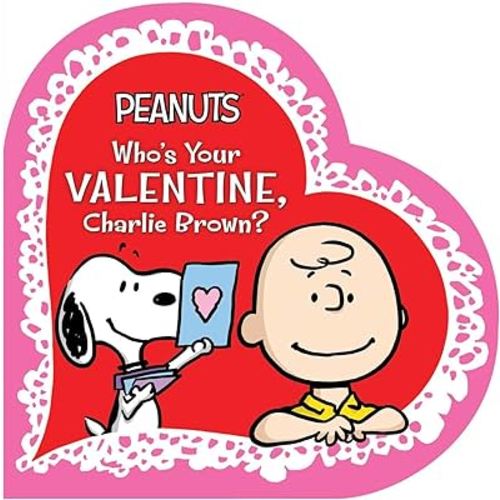 Who's Your Valentine, Charlie Brown? (Peanuts)
