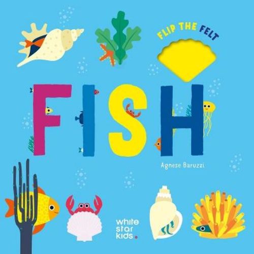 Fish - (Flip the Felt) (Board Book)