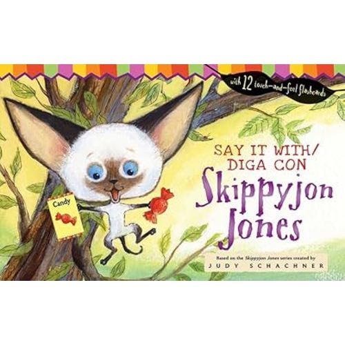 Say It with / Diga con Skippyjon Jones