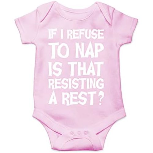 AW Fashions If I Refuse To Nap Is That Resisting A Rest? Baby Bodysuit Funny Adorable Infant Romper Outfit