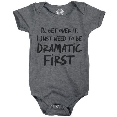Ill Get Over It I Just Need to Be Dramatic First Baby Bodysuit Sarcastic Novelty Jumper for Infants - Crazy Dog Baby Bodysuit