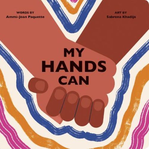 My Hands Can - (Body Power) by Ammi-Joan Paquette (Board Book)