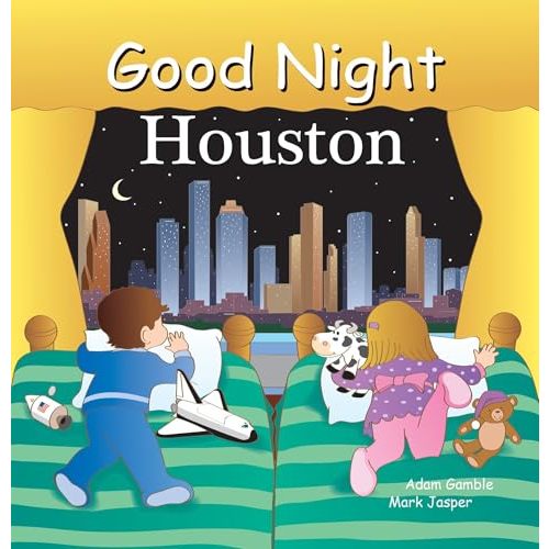 Good Night Houston (Good Night Our World)