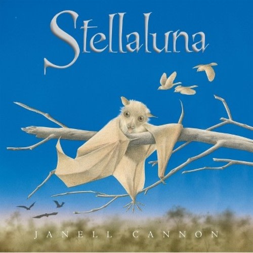 Stellaluna 25th Anniversary Edition - by Janell Cannon