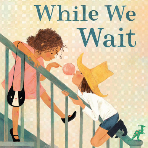 While We Wait