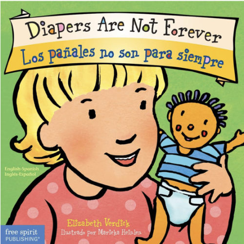 Diapers Are Not Forever / Los pañales no son para siempre Board Book (Best Behavior®) (Spanish and English Edition)