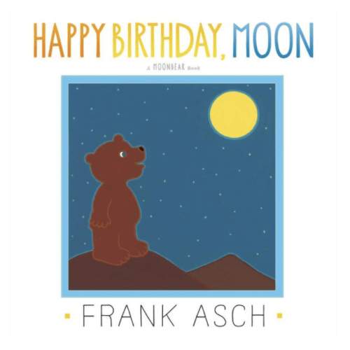 Happy Birthday, Moon by Frank Asch, Hardcover | Barnes & Noble®