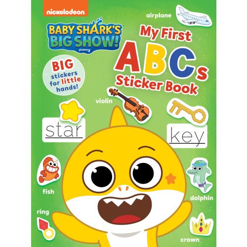 Baby Shark's Big Show!: My First ABCs Sticker Book - little bee books