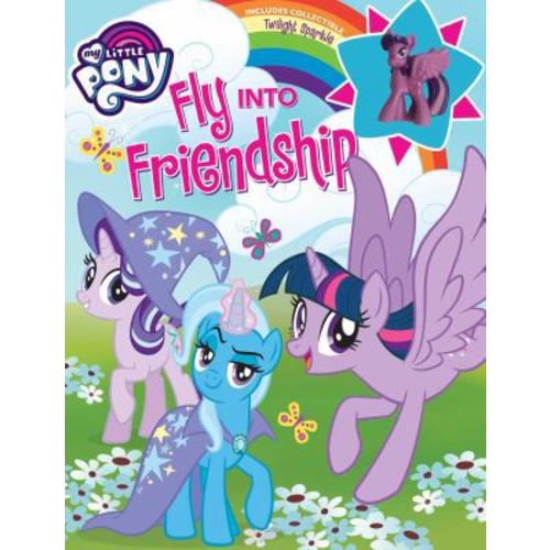 My Little Pony: Fly into Friendship | ThriftBooks