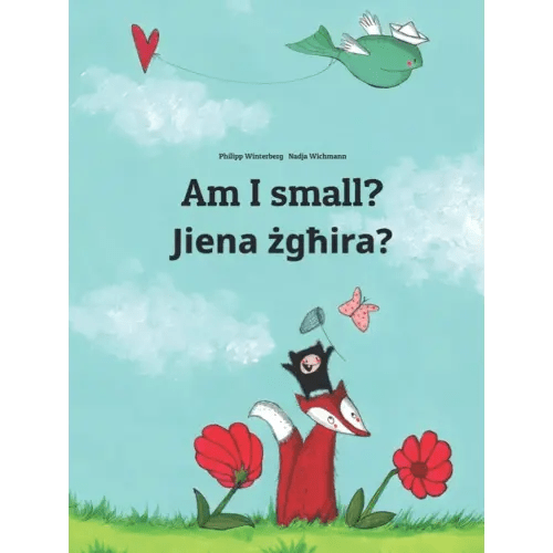 Am I small? Jiena żgħira?: Children's Picture Book English-Maltese (Bilingual Edition) (Editions in 200+ Languages)