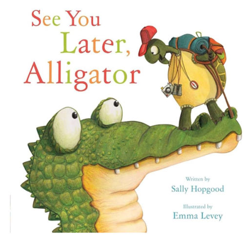 See You Later, Alligator (RhymeTime Animals)