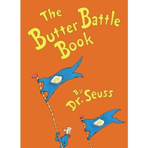 The Butter Battle Book book by Dr. Seuss