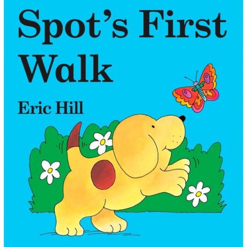 Spot's First Walk - by Eric Hill (Board Book)