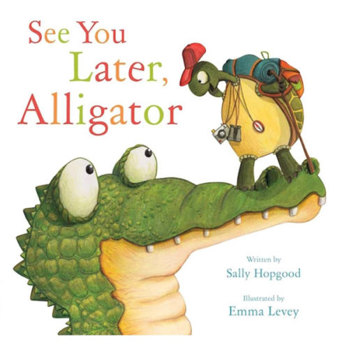 See You Later, Alligator