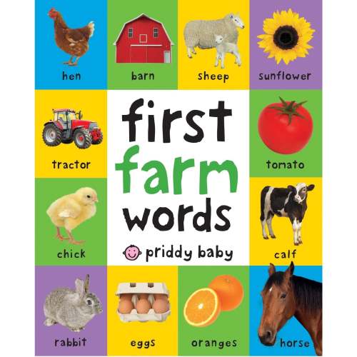 Priddy Books: First 100 Farm Words (Padded Board Book)