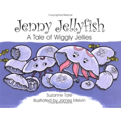 Jenny Jellyfish: A Tale of Wiggly Jellies (No. 23 in Suzanne Tate's Nature Series)
