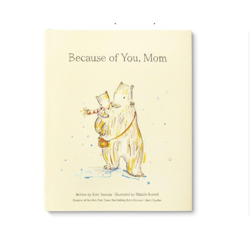 Because of You, Mom