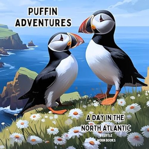 Puffin Adventures: A Day in the North Atlantic (Wildlife Wonders)