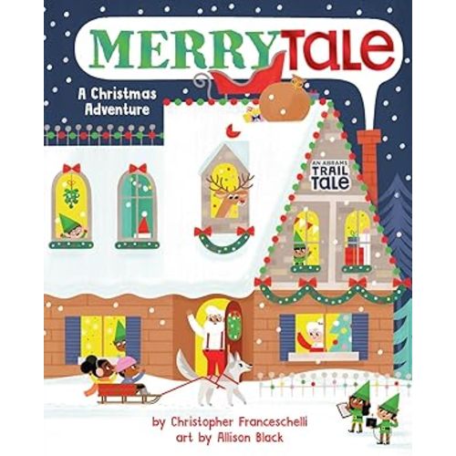 MerryTale (An Abrams Trail Tale): A Christmas Adventure - Board Book