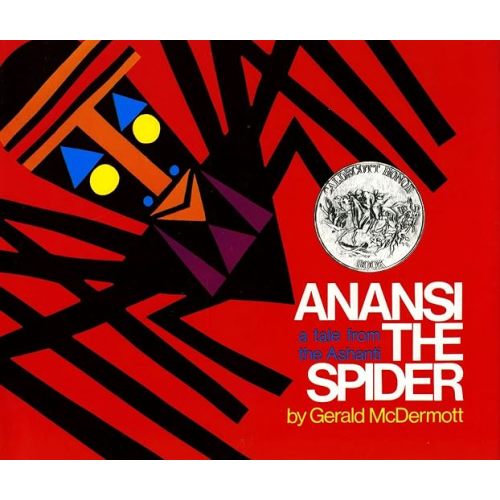 Anansi the Spider: A Tale from the Ashanti (Caldecott Honor Book)