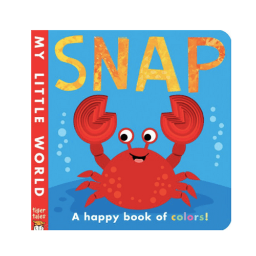 Snap: A Happy Book of Colors! Board Book - Best Day Ever
