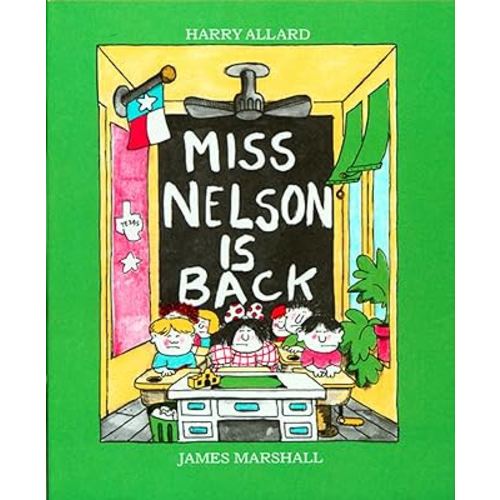 Miss Nelson Is Back: A Hilarious Picture Book About Substitute Teachers and Scheming Students for Kids (Ages 4-7)