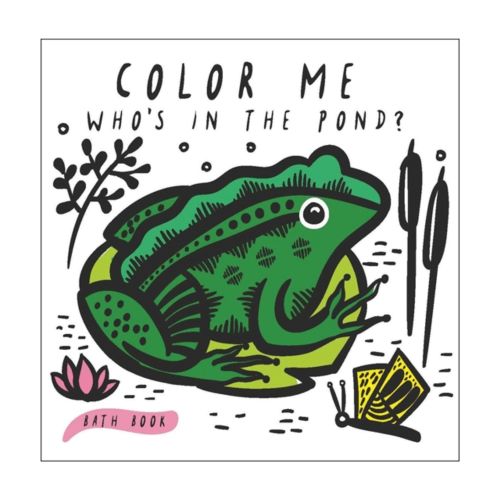Color Me - Who's In the Pond - Bath Book – Pacifier Kids Boutique