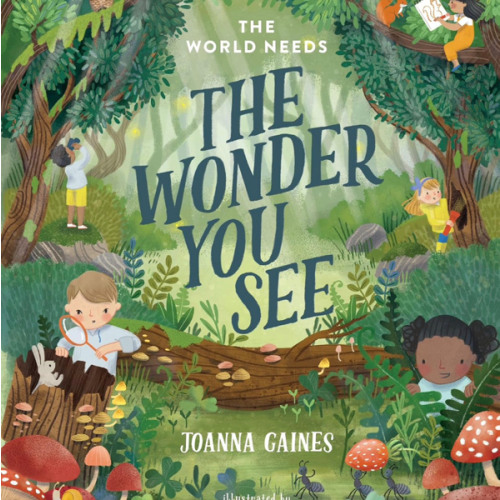 The World Needs the Wonder You See