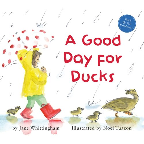 A Good Day for Ducks by Jane Whittingham, (Board Book) | Indigo