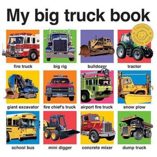 My Big Truck Book - (My Big Board Books) by Roger Priddy (Board Book)