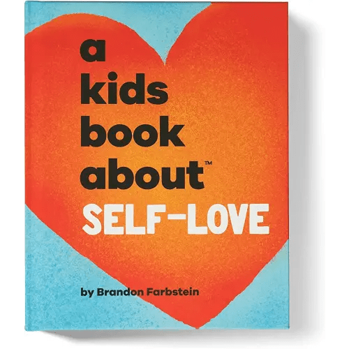 A Kids Book About Self-Love