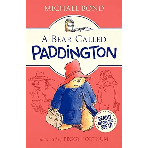 A Bear Called Paddington: A Heartwarming Tale of an Extraordinary Bear