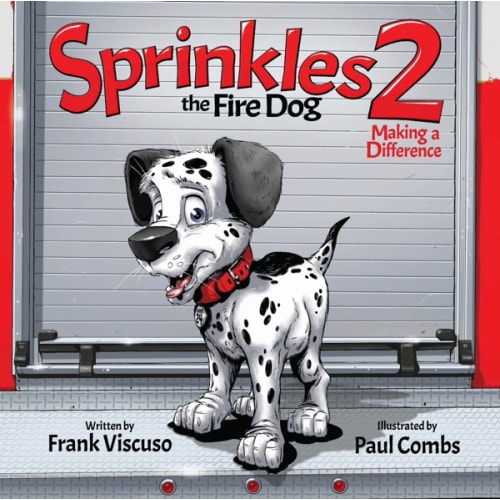 Sprinkles the Fire Dog 2: Making a Difference